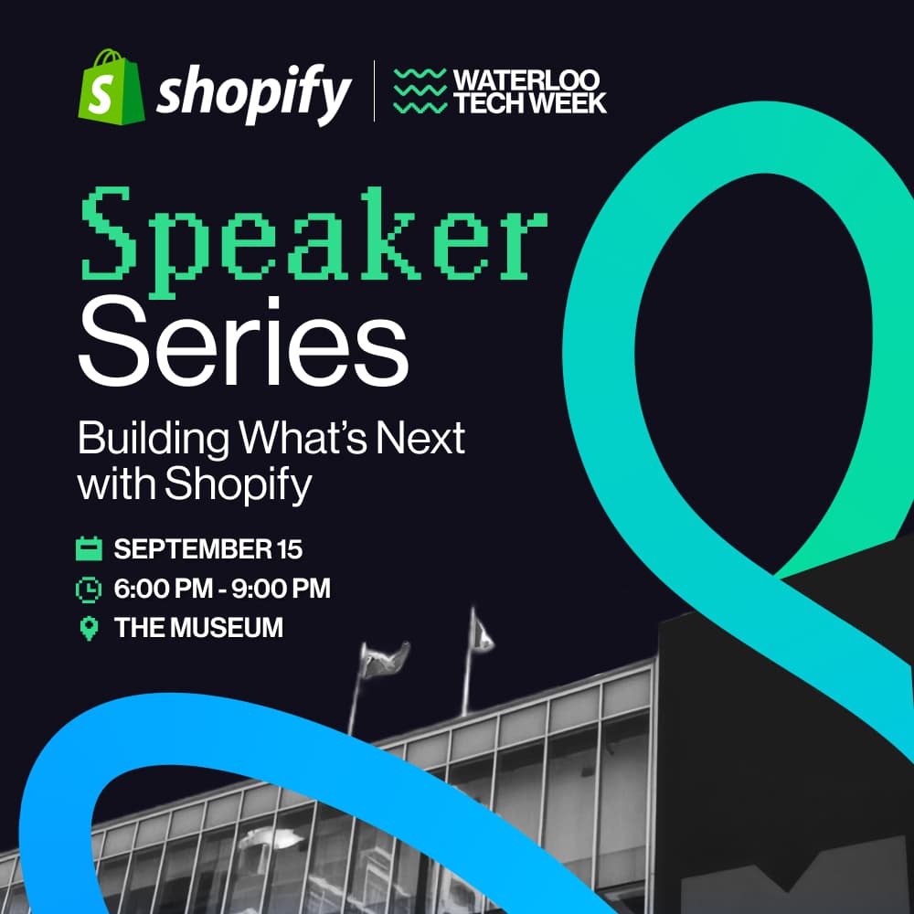 Speaker Series - Building What’s Next with Shopify cover photo